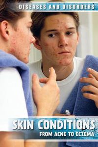 Cover image for Skin Conditions: From Acne to Eczema