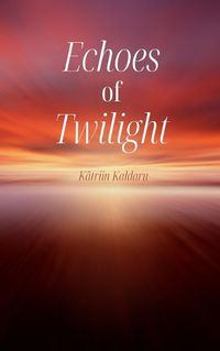 Cover image for Echoes of Twilight