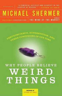 Cover image for Why People Beleive Weird Things