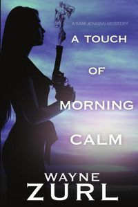 Cover image for A Touch of Morning Calm