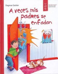 Cover image for A Veces Mis Padres Se Enfadan