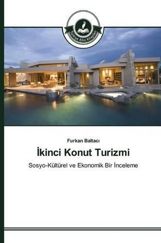 &#304;kinci Konut Turizmi