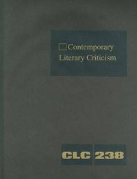 Cover image for Contemporary Literary Criticism: Criticism of the Works of Today's Novelists, Poets, Playwrights, Short Story Writers, Scriptwriters, and Other Creative Writers