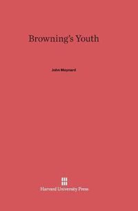 Cover image for Browning's Youth