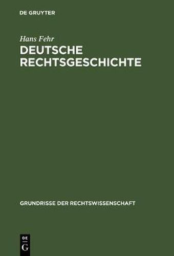 Cover image for Deutsche Rechtsgeschichte