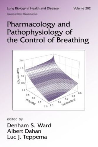 Cover image for Pharmacology and Pathophysiology of the Control of Breathing