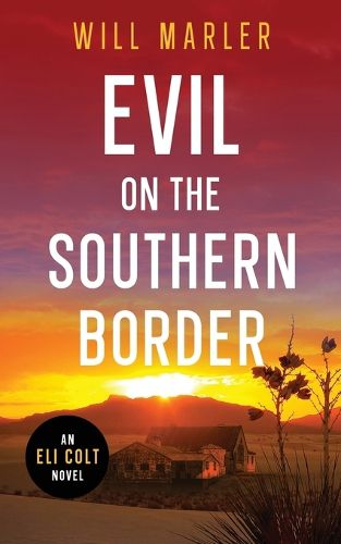 Cover image for Evil on the Southern Border