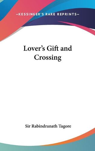 Lover's Gift and Crossing