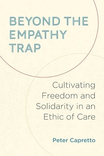 Cover image for Beyond the Empathy Trap