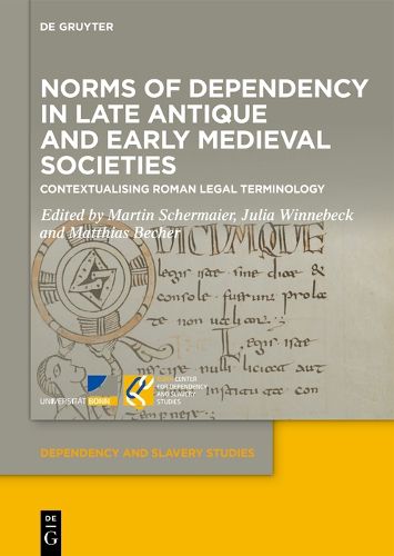 Cover image for Norms of Dependency in Late Antique and Early Medieval Societies