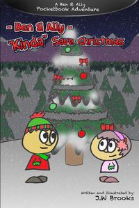 Cover image for Ben and Ally Kinda Save Christmas