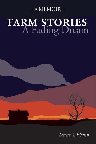 Cover image for Farm Stories - A Fading Dream