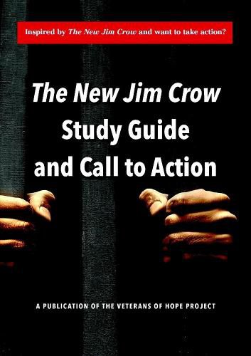 Cover image for The New Jim Crow Study Guide and Call to Action