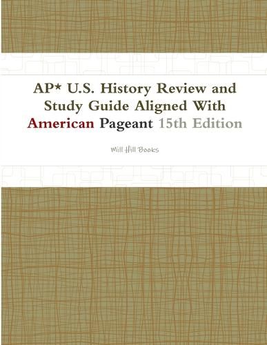 Cover image for Ap* U.S. History Review and Study Guide Aligned with American Pageant 15th Edition