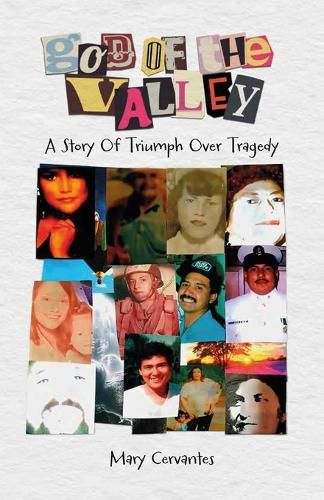Cover image for God of the Valley, A Story of Triumph Over Tragedy