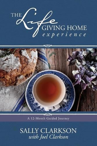 Life-Giving Home Experience, The