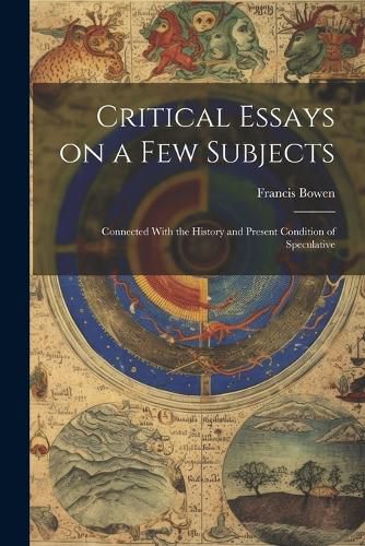 Cover image for Critical Essays on a Few Subjects