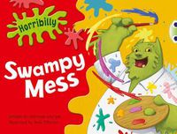 Cover image for Bug Club Guided Fiction Year 1 Green B Horribilly: Swampy Mess