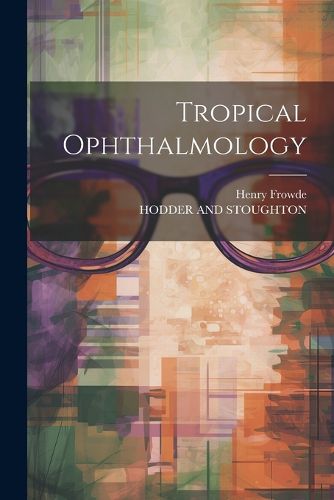 Cover image for Tropical Ophthalmology