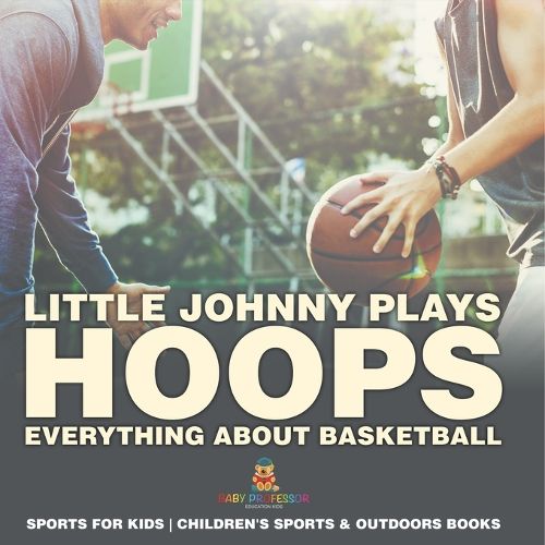 Cover image for Little Johnny Plays Hoops