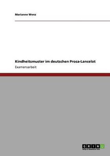 Cover image for Kindheitsmuster im deutschen Prosa-Lancelot