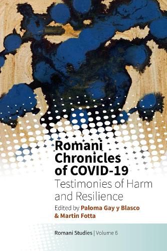 Cover image for Romani Chronicles of COVID-19: Testimonies of Harm and Resilience