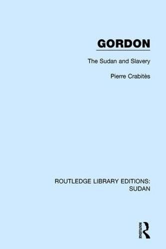 Cover image for Gordon: The Sudan and Slavery