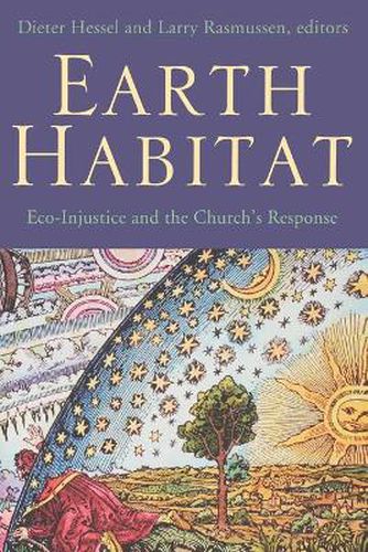 Cover image for Earth Habitat: Eco-Injustice and the Church's Response