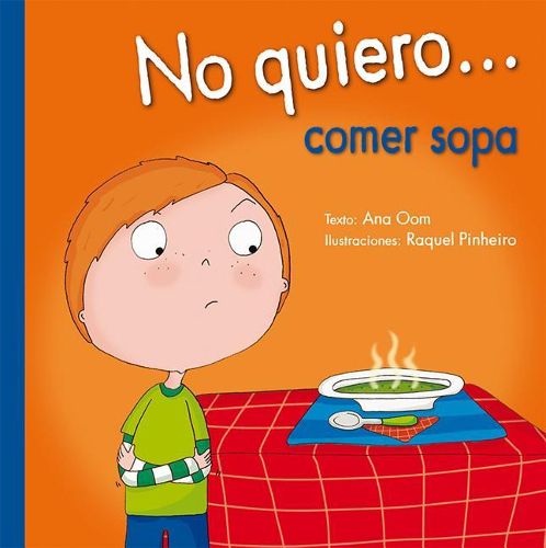 Cover image for No Quiero... Comer Sopa