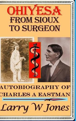 Cover image for Ohiyesa - From Sioux To Surgeon