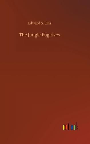 Cover image for The Jungle Fugitives