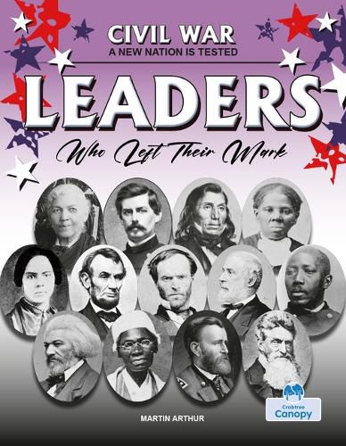 Cover image for Leaders Who Left Their Mark
