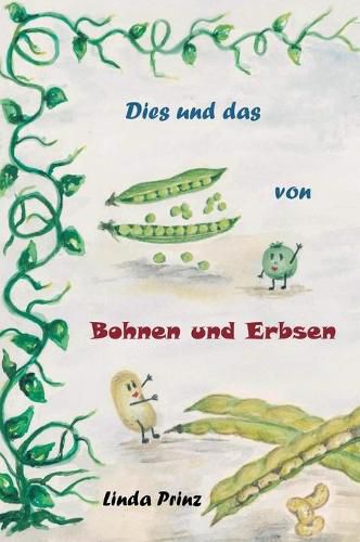 Cover image for Dies und das von Bohnen und Erbsen