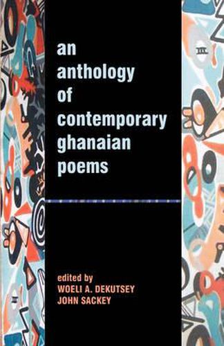 Cover image for An Anthology of Contemporary Ghanaian Poems