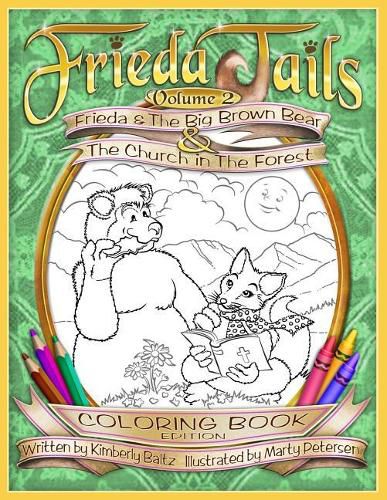 Cover image for Frieda Tails Coloring Book Volume 2: Frieda & the Big Brown Bear & the Church i