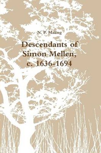 Descendants of Simon Mellen, C. 1636-1694