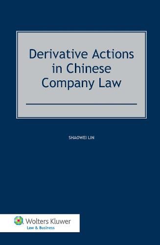 Cover image for Derivative Actions in Chinese Company Law