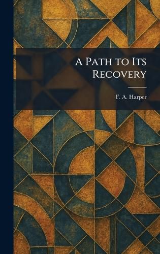Cover image for A Path to Its Recovery