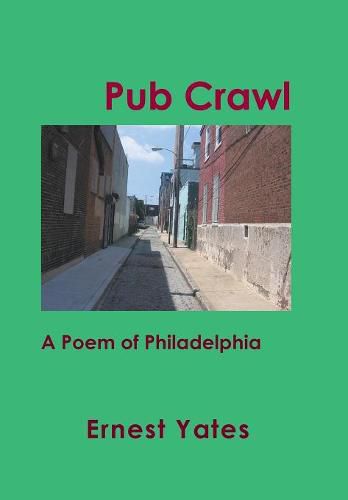 Cover image for Pub Crawl: A Poem of Philadelphia