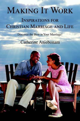 Cover image for Making It Work: Inspirations For Christian Marriage and Life