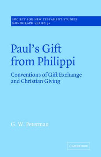 Cover image for Paul's Gift from Philippi: Conventions of Gift Exchange and Christian Giving