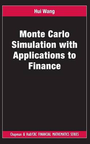 Cover image for Monte Carlo Simulation with Applications to Finance