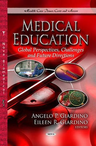 Cover image for Medical Education: Global Perspectives, Challenges & Future Directions