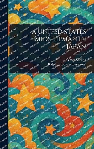Cover image for A United States Midshipman in Japan