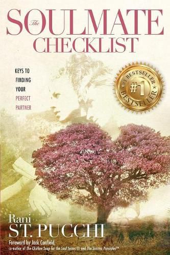 Cover image for The Soulmate Checklist: Keys to Finding Your Perfect Partner