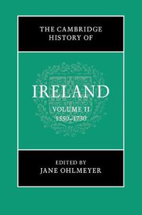 Cover image for The Cambridge History of Ireland: Volume 2, 1550-1730