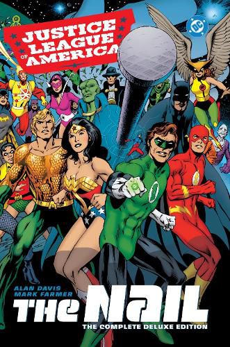 Cover image for Justice League of America: The Nail: The Complete Deluxe Edition (2026 Edition)