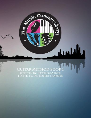 Cover image for The Music Conservatory Guitar Method Book 1