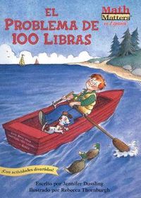 Cover image for El Problema de 100 Libras