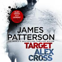 Cover image for Target: Alex Cross: (Alex Cross 26)